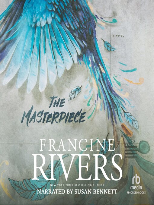 Title details for The Masterpiece by Francine Rivers - Wait list